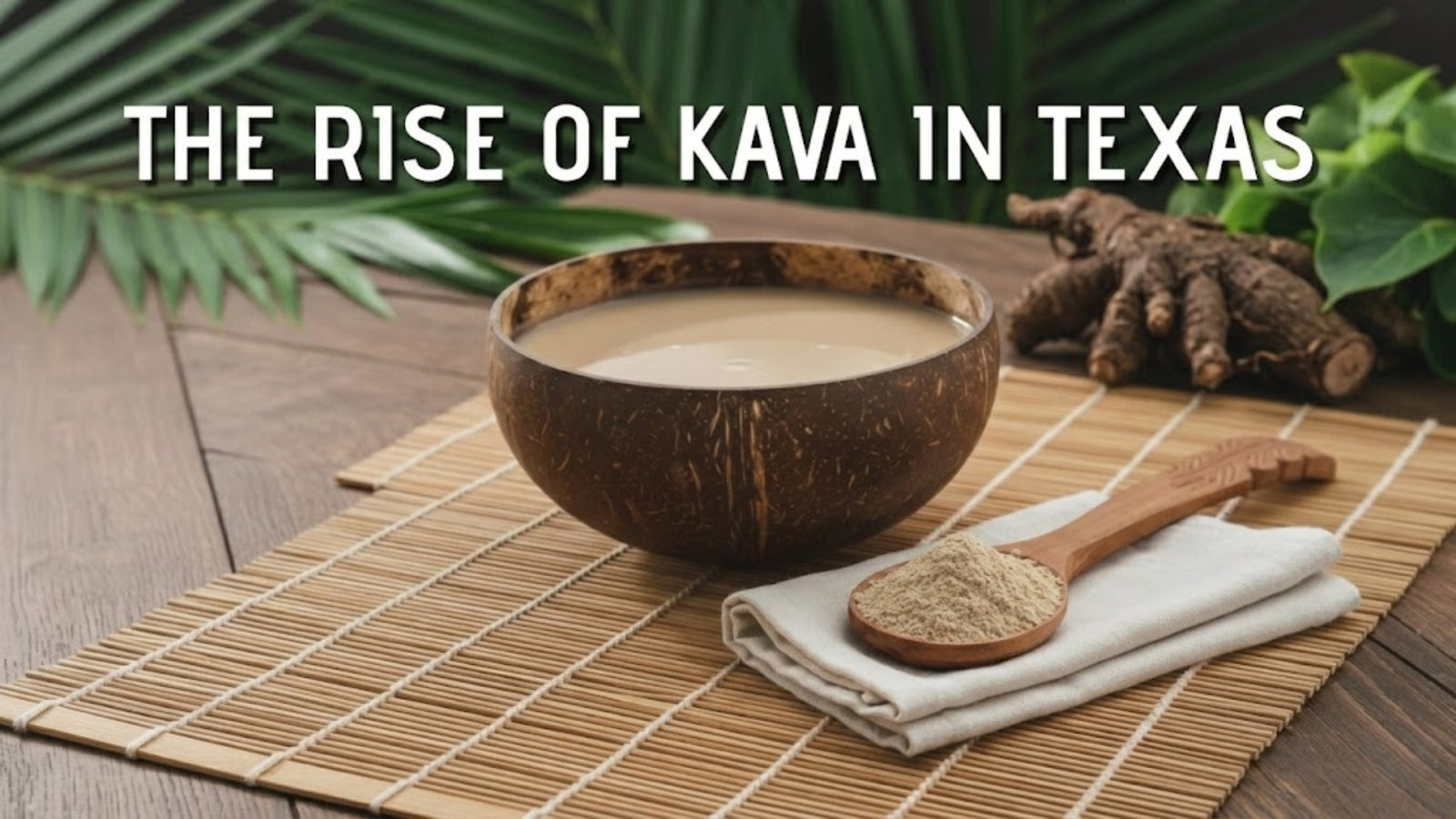 Kava in Texas: What It Is, How It Feels, and Why It’s Growing