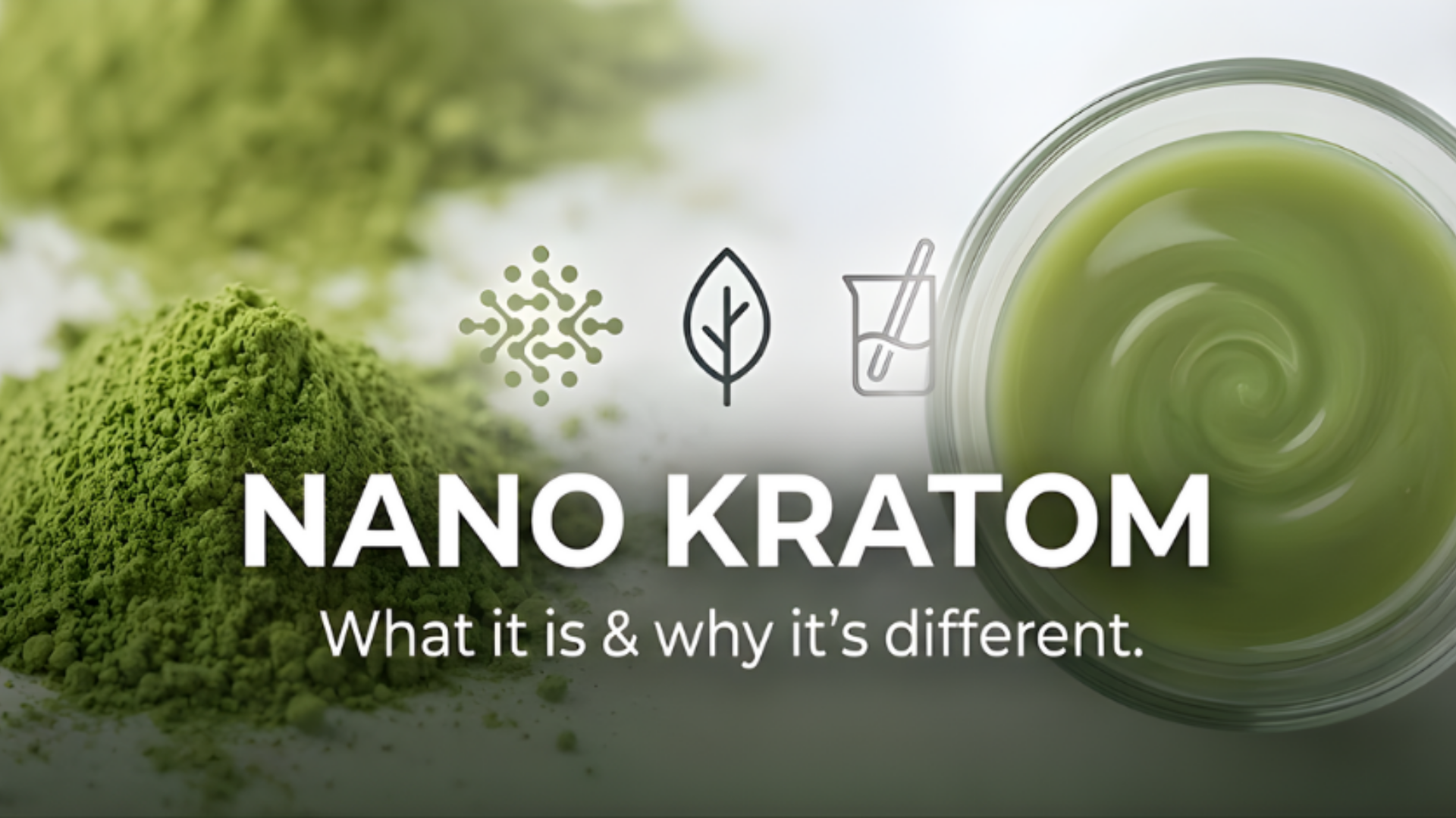 What Is Nano Kratom? Does It Actually Make a Difference