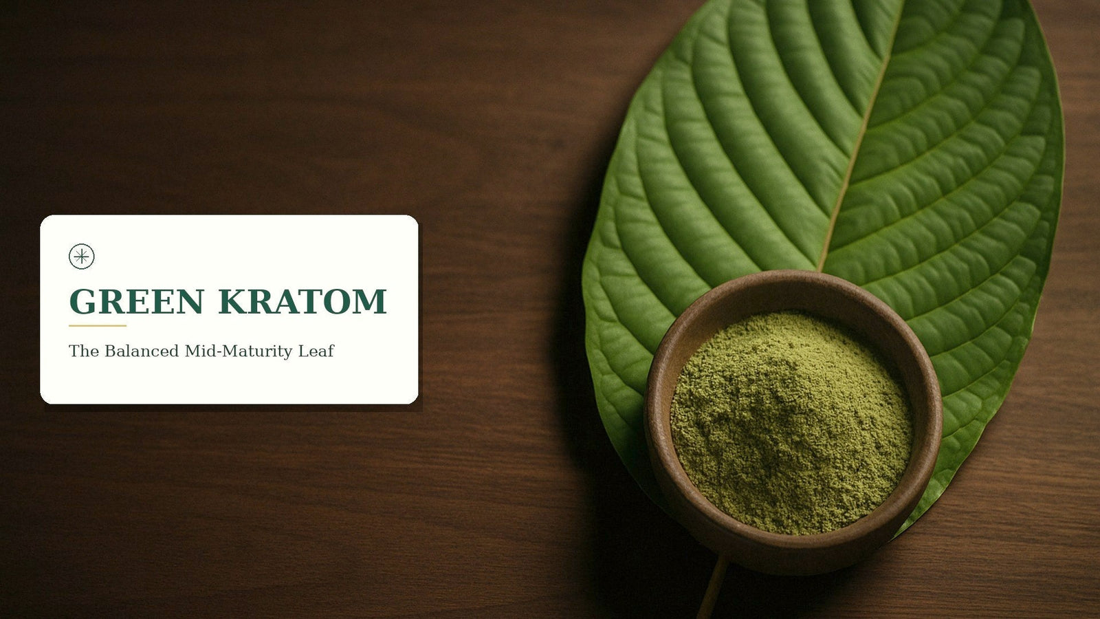 Green Kratom: A Practical Primer on the Balanced Mid-Maturity Leaf