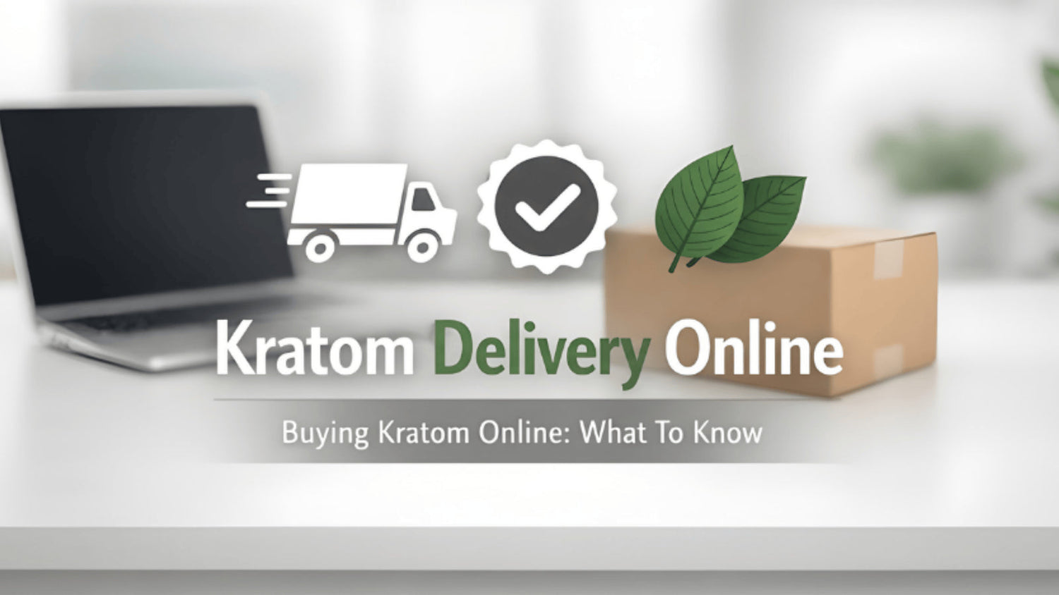 Kratom Delivery and Buying Kratom Online: The Complete Buyer's Guide to Quality, Shipping, and Vendor Vetting