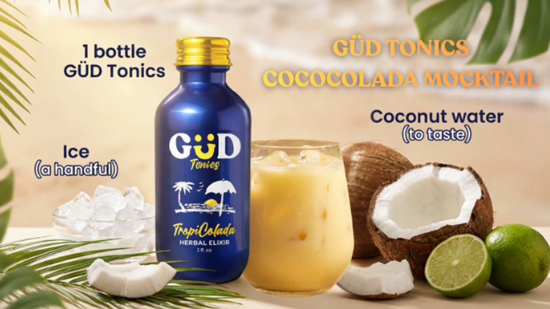 GÜD CocoColada Mocktail Recipe: A Relaxing Tropical Holiday Drink