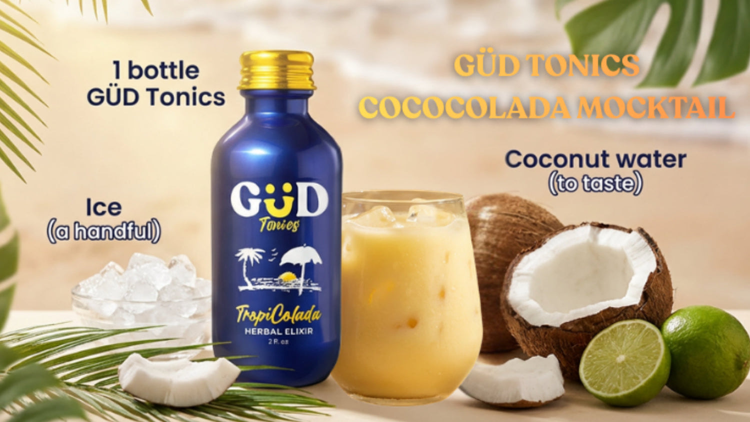 GÜD CocoColada Mocktail Recipe: A Relaxing Tropical Holiday Drink