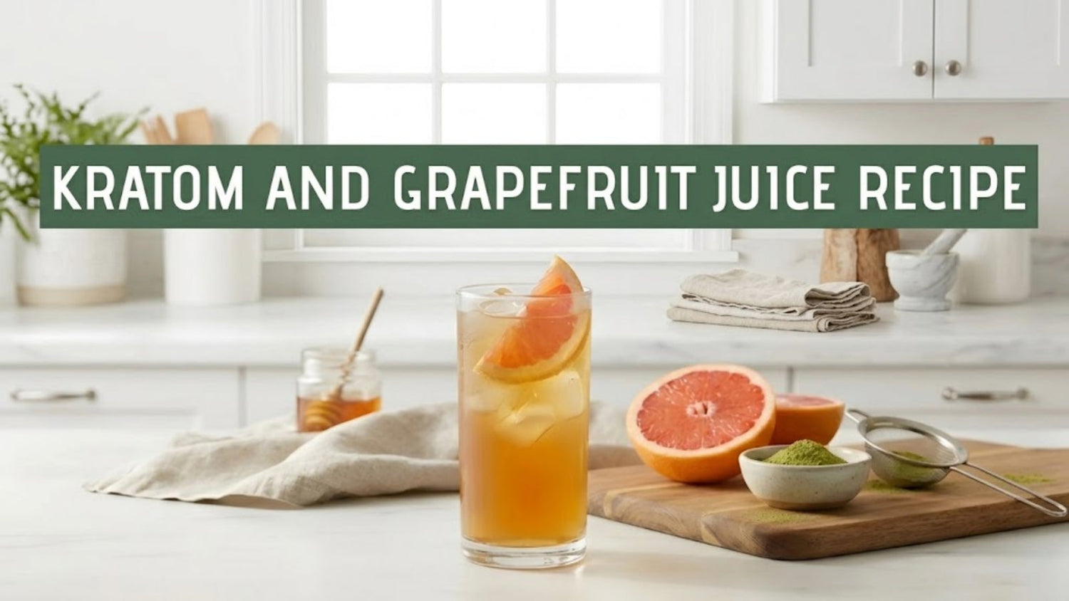 Kratom And Grapefruit Juice Recipe