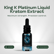 King K Platinum Liquid Kratom Extract Kratom Extract King K