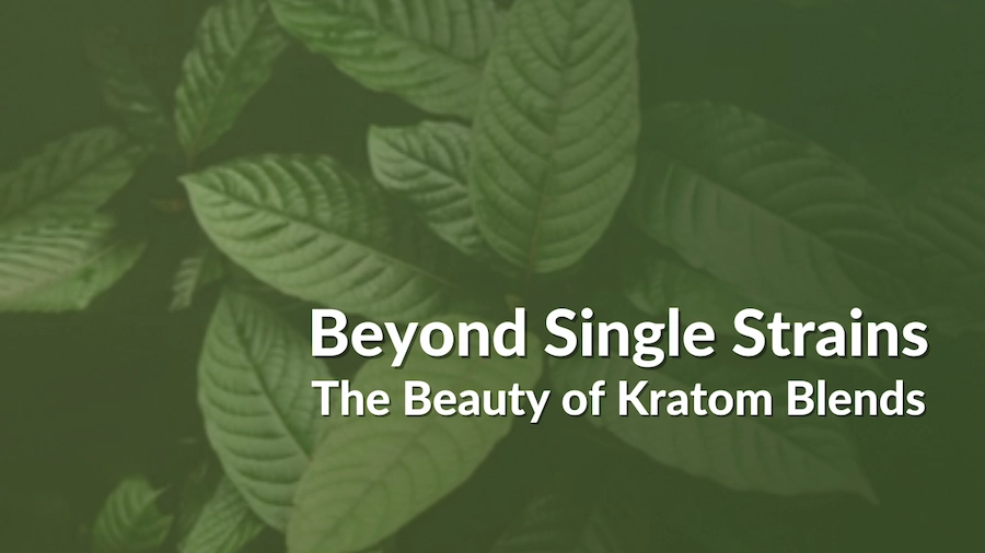 Kratom Blends